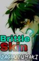 Brittle Skin (KiriDeku) by ZachUzumaki