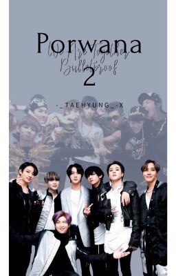 Porwana 2 || BTS cover