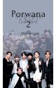 Porwana 2 || BTS by -_Taehyung_-x