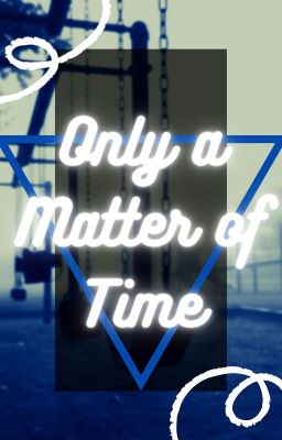 Only a Matter of Time // Veronica Sawyer x Fem!Reader cover