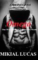 Omega (Completed) by sunflower8907