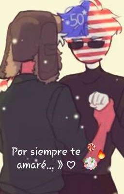 《...Por siempre te amaré...》♡ {Usa × Urss} ~ |Temp3| cover