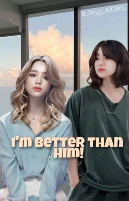 I'm Better Than Him! [JikookFEM]  cover