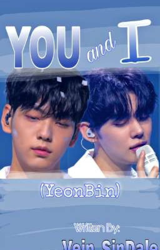 You and I (YeonBin) by Vein_SinDale