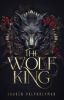 The Wolf King | A Fantasy Romance