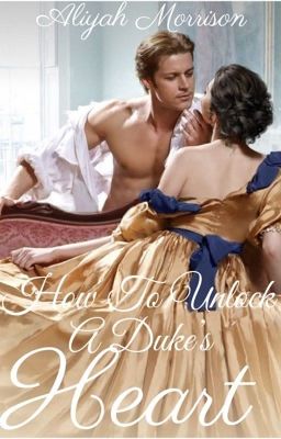 How To Unlock A Duke's Heart cover