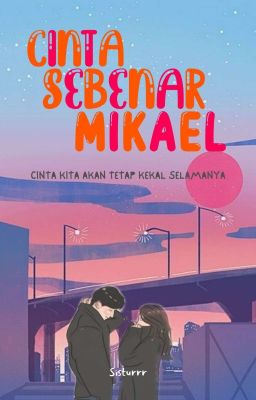 CINTA SEBENAR MIKAEL [C] cover