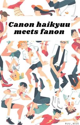 Canon Haikyuu Meets Fanon cover