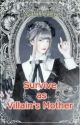 Survive as Villain's Mother (BACA DI DREAME/INNOVEL) by GaluhCahya8