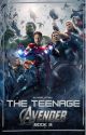 The Teen Avenger (Book 3) (Avengers X OC) by Amaa_Story