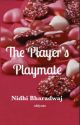 The Player's Playmate by CreativeGirl006