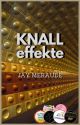 KNALLeffekte by _Jay_M_