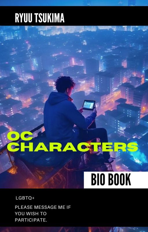 OC Characters: Bio Book by Ryuu_Tsukima