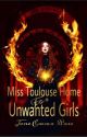 Miss Toulouse Home for Unwanted Girls by janeemmaross