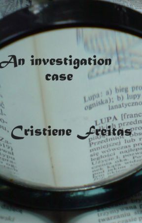 An ivestigation case by CristieneFreitas