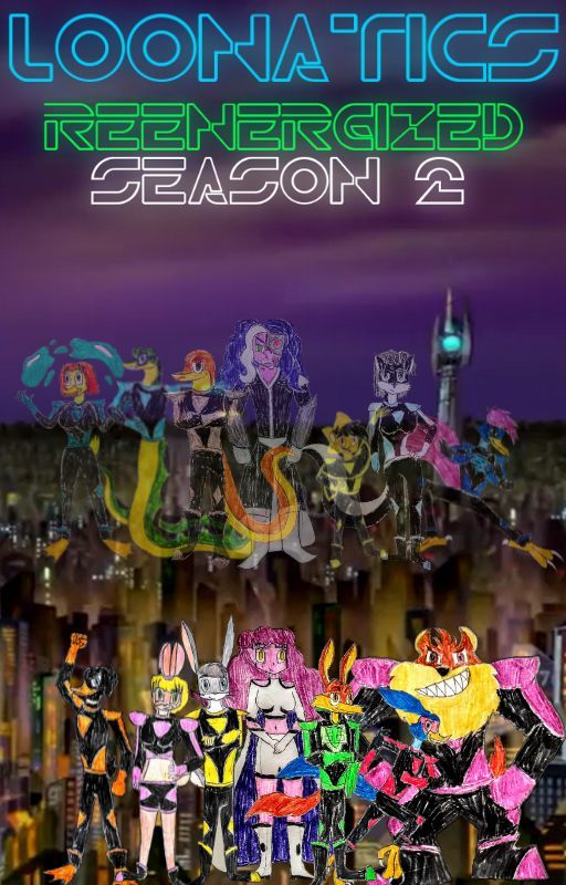 Loonatics ReEnergized: Season 2 by tyler2706