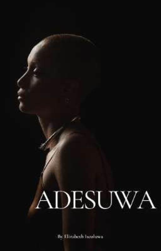 ADESUWA by sweeteliz0104