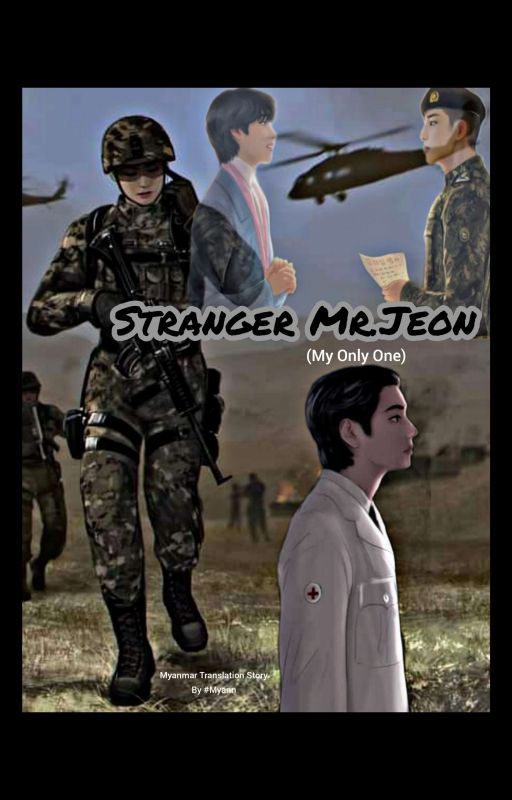 Stranger Mr Jeon(My Only One) by Myan_N