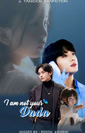 I am not your Dada (taekook) by PonnuVaidehi