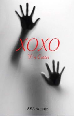 Xoxo   - y/n Carter cover