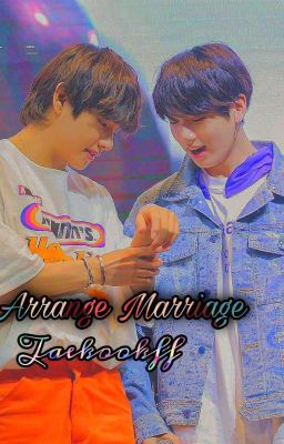 Arrange Marriage Taekook ff cover