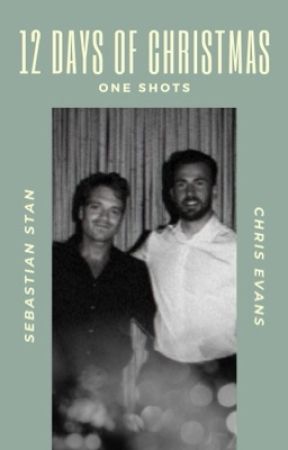 12 Days of Christmas || Seb and Chris One Shots by just-a-writer-and