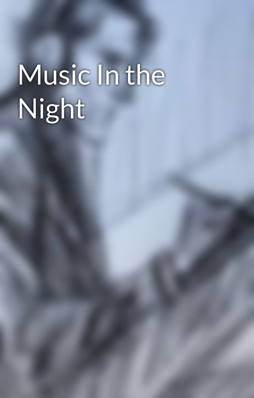 Music In the Night by AppleDumplingGang