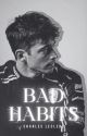 BAD HABITS || Charles Leclerc by auraleclerc