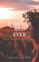 Forever and Ever // Rivers : Prequel Story // On Hold by queencleverlevon