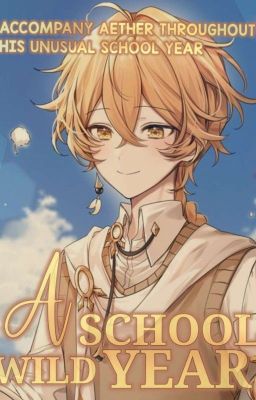 A wild school year (Aether Harem) | DISCONTINUED  cover