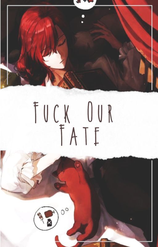 Fuck Our Fate [TCF/LCF Fanfiction] by Yingsen