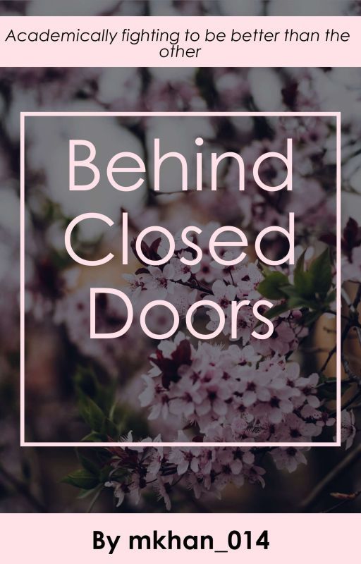 Behind Closed Doors • publishing by kmaryam_06