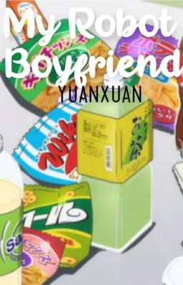 My Robot Boyfriend (Yuanxuan) cover