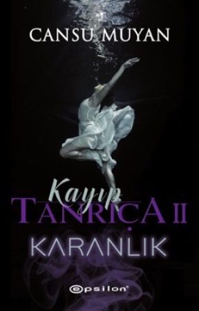 Kayıp Tanrıça 2-Karanlık (RAFLARDA!) by CansuMuyan