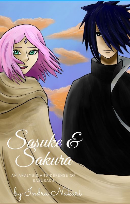 Sasuke & Sakura: An Analysis by IndraNakari