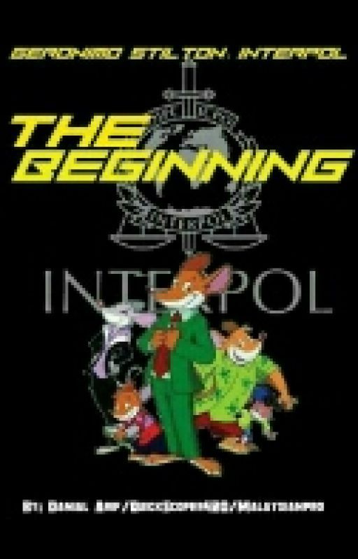 Geronimo Stilton: INTERPOL-The Beginning by DrifterDan