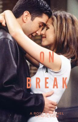 "On a Break" (A Roschel fanfiction) English Version cover