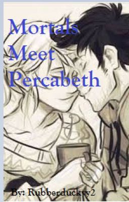 Mortals Meet Percabeth cover