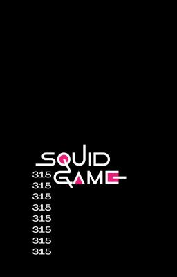 315 || Squid Game cover