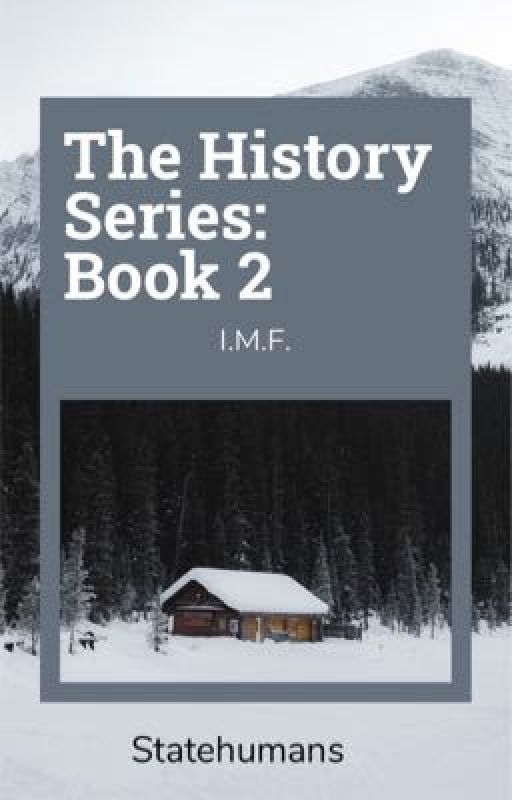 The History Series: Book 2 by _I_M_F_