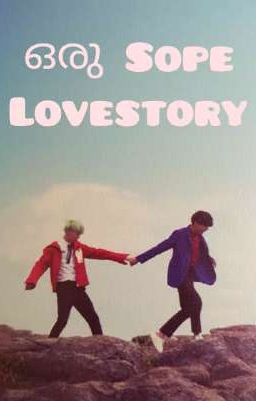 ഒരു SOPE LOVE STORY by am_i_sope_girl