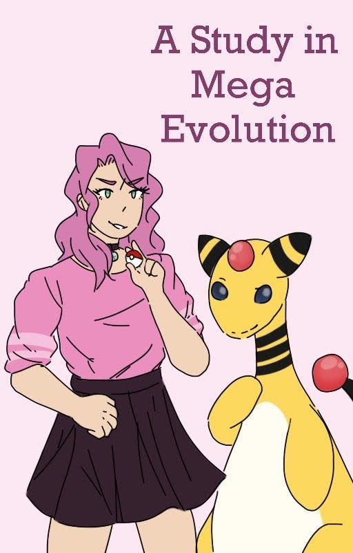 A Study in Mega Evolution by Tea_n_Tomatoes