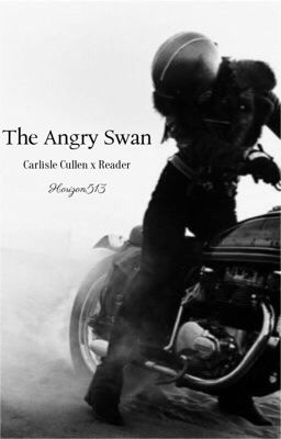 The Angry Swan ~ Carlisle Cullen x Reader cover