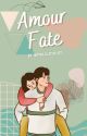 Amour Fate | Takdir Cinta| Lengkap✔ by callmelolyyy_