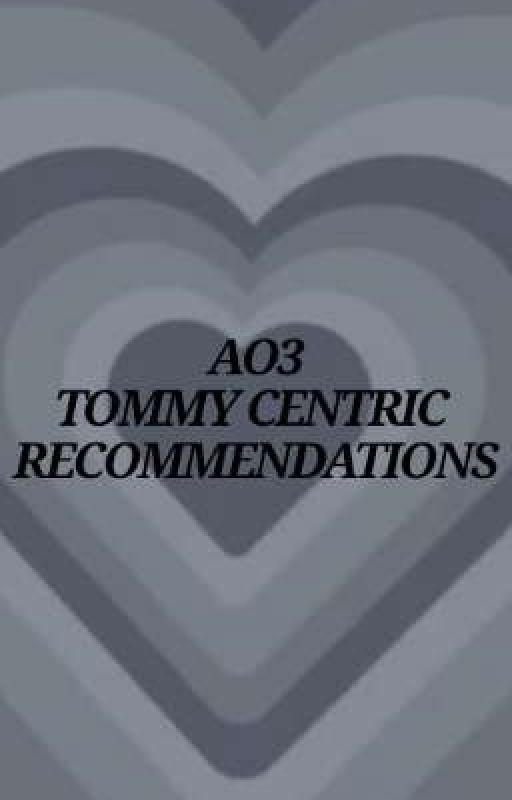 ao3 tommyinnit centric reconditions by kenma_is_d34d