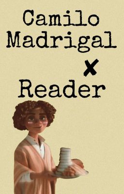 Camilo Madrigal × Reader cover