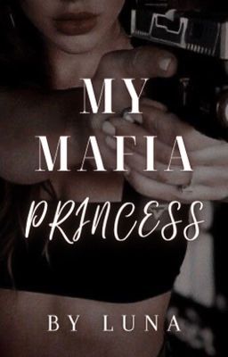 My Mafia Princess  cover