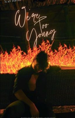 WERE TOO YOUNG &lt;3 cover