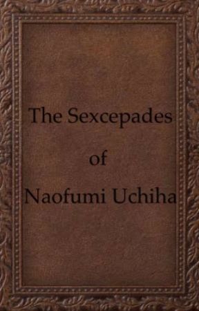 The Sexcapades of Naofumi Uchiha by Striker777