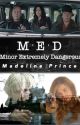 MED: Minor Extremely Dangerous (The Stone Chronicles: Book 2) by MaddieIPrince